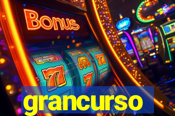 grancurso