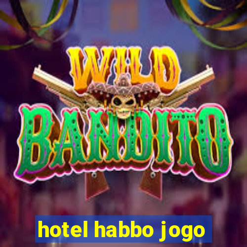 hotel habbo jogo