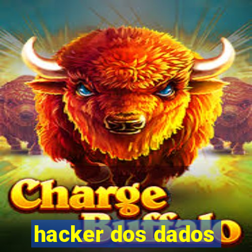 hacker dos dados