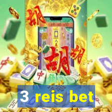 3 reis bet