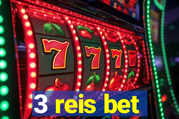 3 reis bet