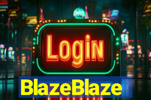 BlazeBlaze