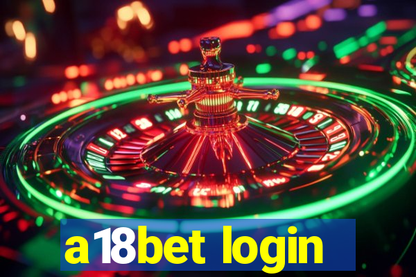 a18bet login