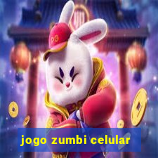 jogo zumbi celular
