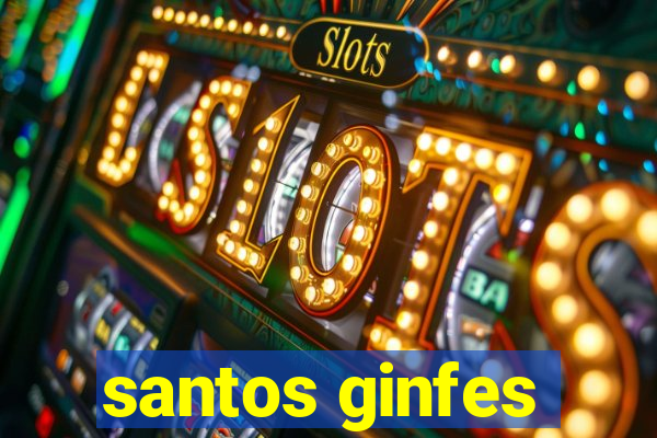 santos ginfes