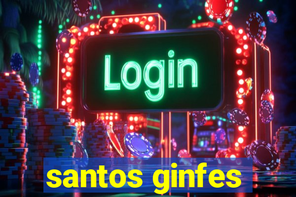 santos ginfes