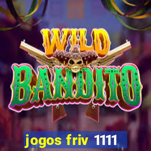 jogos friv 1111