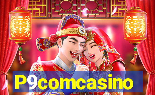 P9comcasino