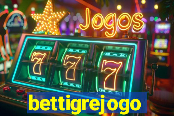 bettigrejogo
