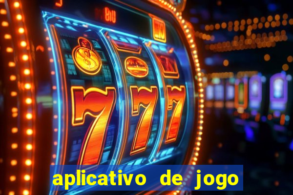 aplicativo de jogo que paga dinheiro de verdade