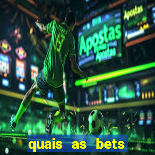 quais as bets legalizadas no brasil