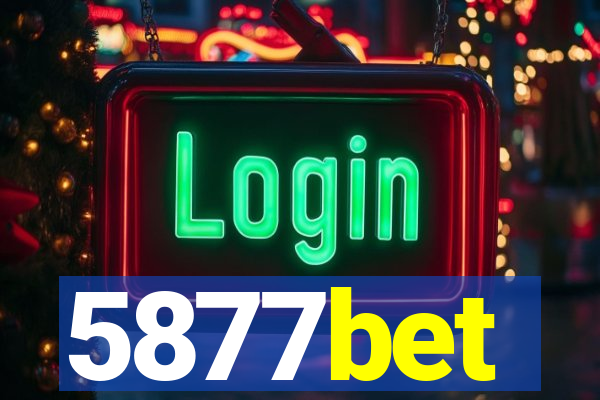 5877bet