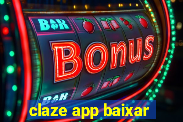claze app baixar
