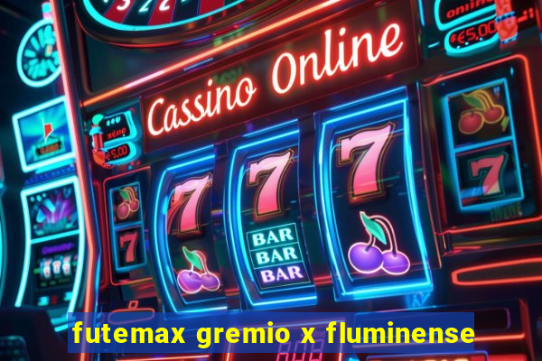 futemax gremio x fluminense
