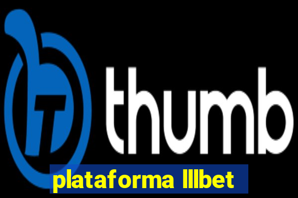 plataforma lllbet