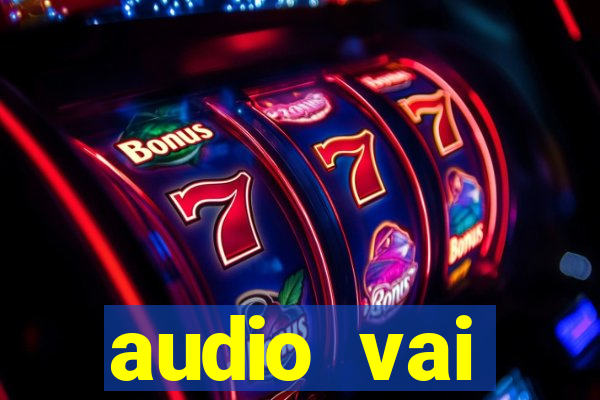audio vai corinthians whatsapp