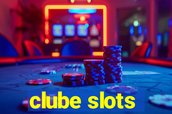 clube slots