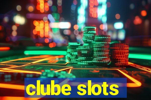 clube slots