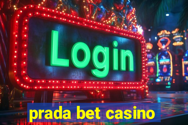prada bet casino
