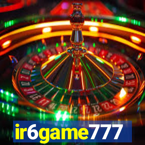 ir6game777