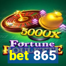bet 865