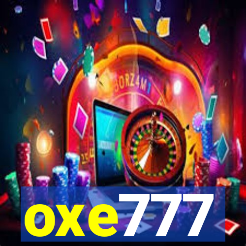 oxe777