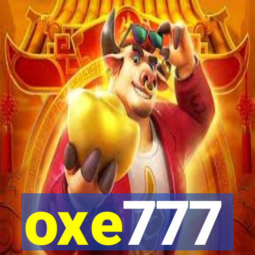 oxe777
