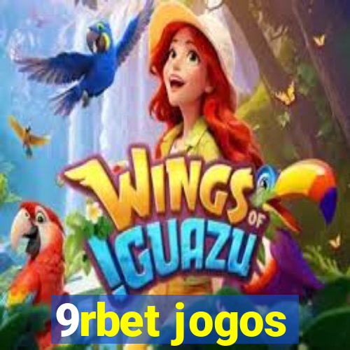 9rbet jogos