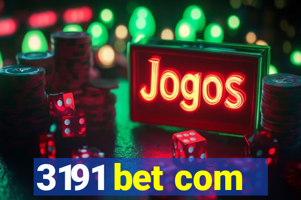 3191 bet com
