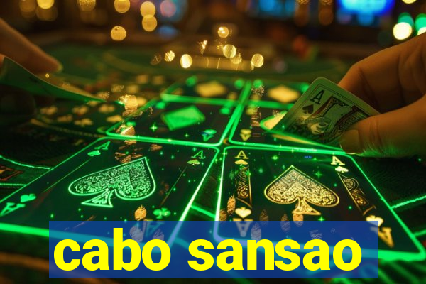 cabo sansao