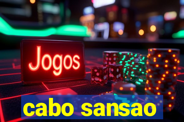cabo sansao