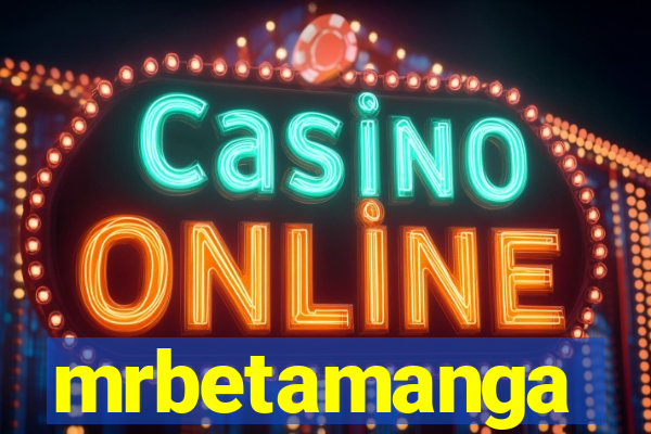 mrbetamanga