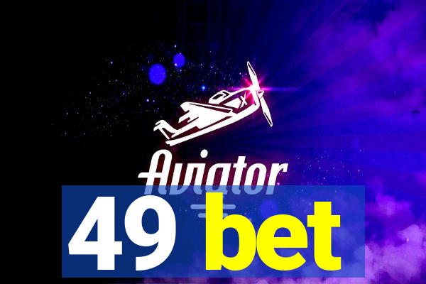 49 bet