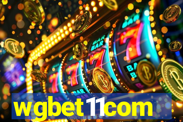 wgbet11com