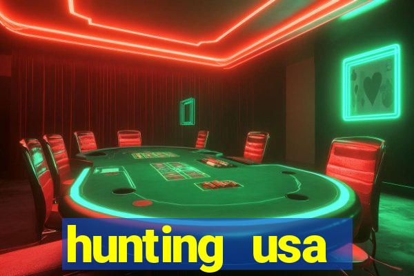hunting usa dinheiro infinito