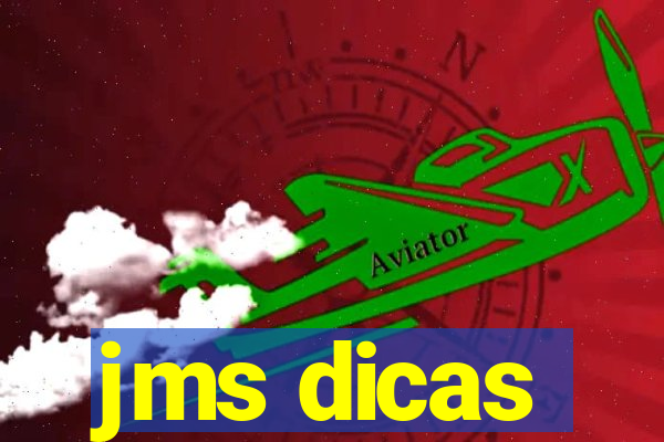 jms dicas