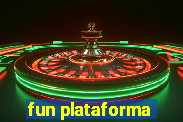 fun plataforma