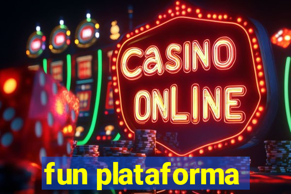 fun plataforma