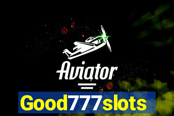 Good777slots