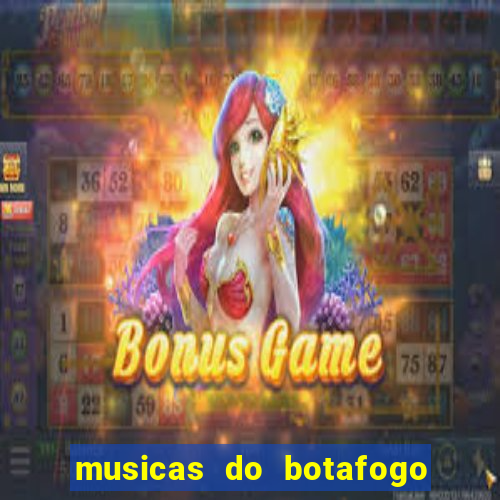 musicas do botafogo para baixar