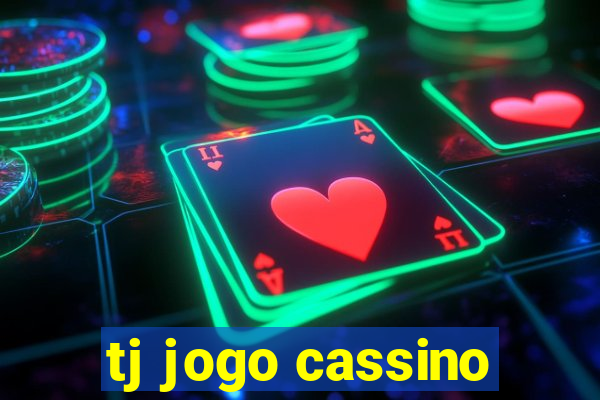 tj jogo cassino