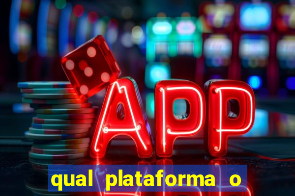 qual plataforma o buzeira joga