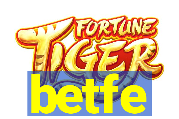 betfe