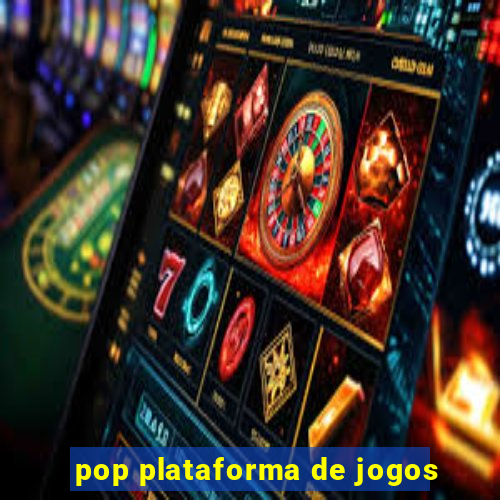 pop plataforma de jogos