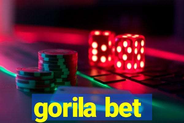 gorila bet