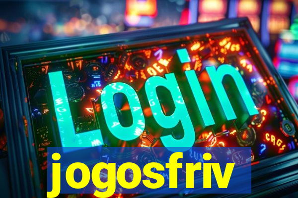 jogosfriv