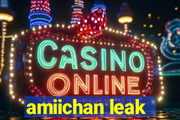 amiichan leak