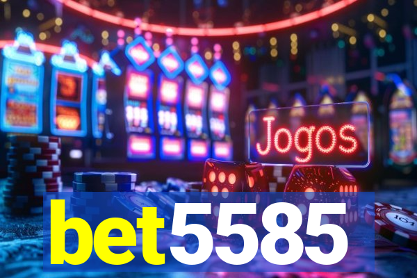 bet5585