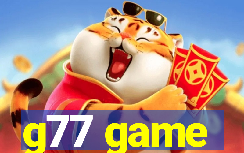 g77 game