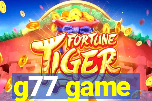 g77 game
